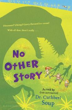 No Other Story - Book #3 of the Whole Nother Story