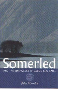 Paperback Somerled: And the Emergence of Gaelic Scotland Book