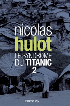 Paperback Le syndrome du Titanic 2 [French] Book
