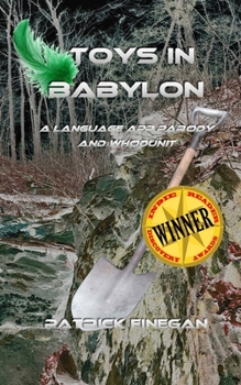 Paperback Toys in Babylon: A Language App Parody and Whodunit Book