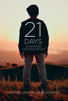 Paperback 21 Days: Kickstart Your Prayer Life Book