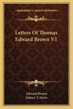 Paperback Letters Of Thomas Edward Brown V1 Book