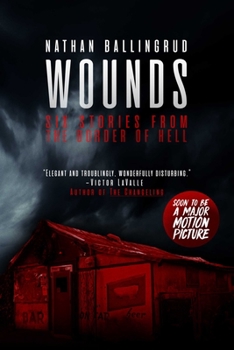 Paperback Wounds: Six Stories from the Border of Hell Book