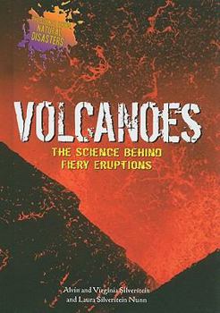 Library Binding Volcanoes: The Science Behind Fiery Eruptions Book