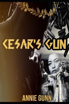Cesar's Gun