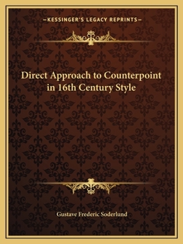 Paperback Direct Approach to Counterpoint in 16th Century Style Book