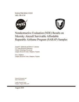 Nondestructive Evaluation (NDE) Results on Sikorsky Aircraft Survivable Affordable Reparable Airframe Program (SARAP) Samples