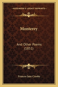 Paperback Monterey: And Other Poems (1851) Book