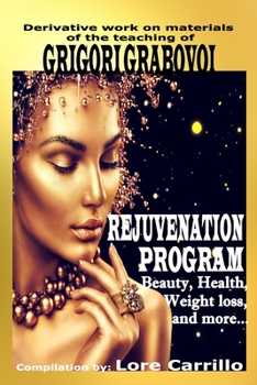 Paperback Rejuvenation Program: Beauty, health, weight loss and more. Book