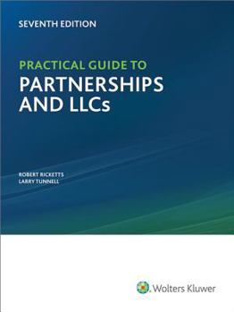 Paperback Practical Guide to Partnerships and Llcs, 7th Edition Book