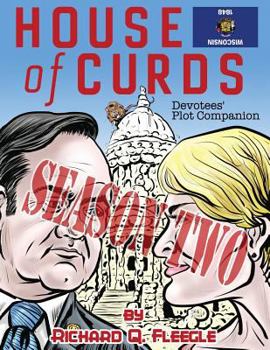 Paperback House of Curds: Season Two: Devotees' Plot Companion Book