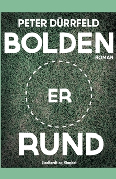 Paperback Bolden er rund [Danish] Book