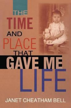 Paperback The Time and Place That Gave Me Life Book