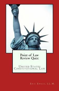 Paperback Point of Law Review Quiz: United States Constitutional Law Book