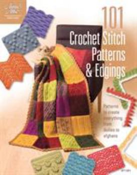 Paperback 101 Crochet Stitch Patterns & Edgings: Patterns to Create Everything from Doilies to Afghans Book