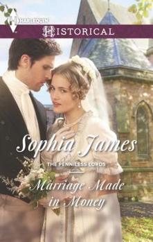 Marriage Made in Money (Mills & Boon Historical) - Book #1 of the Penniless Lords 