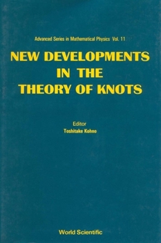 Hardcover New Developments in the Theory of Knots Book