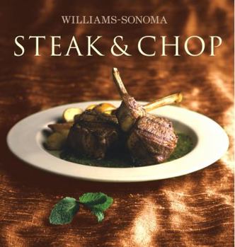 Hardcover Williams-Sonoma Collection: Steak & Chop Book