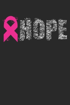 Paperback Hope: Breast Cancer Awareness Notebook Book