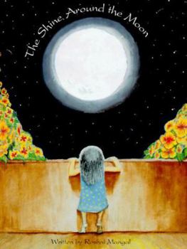 Paperback The Shine Around the Moon Book