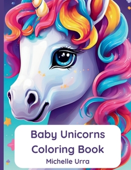 Paperback Baby Unicorns Coloring Book