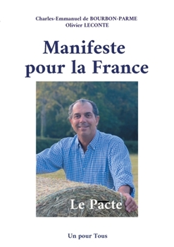 Paperback Manifeste pour la France: Le Pacte [French] Book