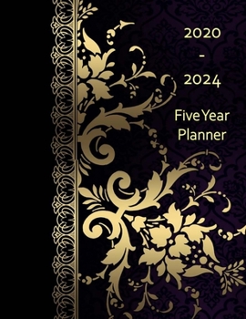 2020-2024 Five Year Planner: Monthly Organizer And Five Year Planner Gifts - Into Night