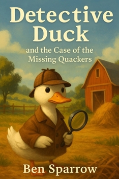 Paperback Detective Duck and the Case of the Missing Quackers Book