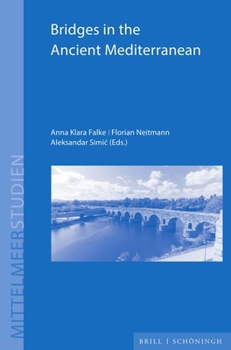 Bridges in the Ancient Mediterranean (English and German Edition)