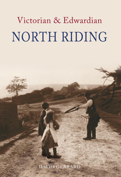 Paperback Victorian & Edwardian North Riding Book