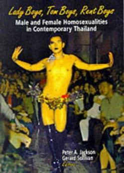 Paperback Lady Boys, Tom Boys, Rent Boys: Male and Female Homosexualities in Contemporary Thailand Book