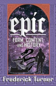 Hardcover Epic: Form, Content, and History Book