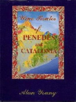 Hardcover Wine Routes of Penedès & Catalonia Book