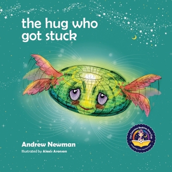 Paperback The Hug Who Got Stuck: Teaching children to access their heart and get free from sticky thoughts Book
