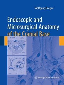 Paperback Endoscopic and Microsurgical Anatomy of the Cranial Base Book