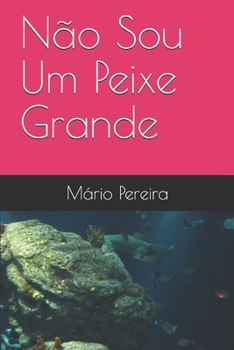 Paperback Não Sou Um Peixe Grande [Portuguese] Book