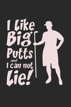 I like big putts: 6x9 Mini Golf blank with numbers paper notebook notes