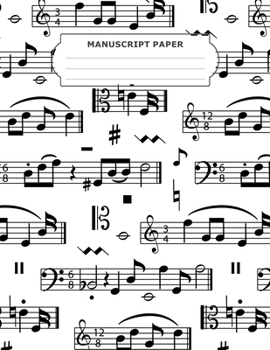 Paperback Manuscript Paper: Standard 12 Stave of Five Line Empty Staff Blank Sheets Music Manuscript Paper For Notes, Lyrics And Music Composing F Book