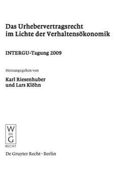 Hardcover Das Urhebervertragsrecht im Lichte der Verhaltensökonomik [German] Book