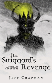 Paperback The Sniggard's Revenge: A Fantasy Adventure Book