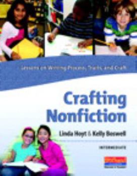 Spiral-bound Crafting Nonfiction: Intermediate: Lessons on Writing Process, Traits, and Craft [With CDROM] Book
