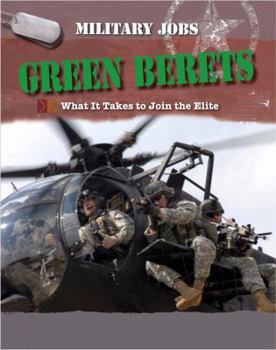 Library Binding Green Berets: What It Takes to Join the Elite Book