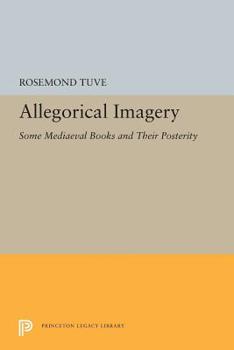 Paperback Allegorical Imagery: Some Mediaeval Books and Their Posterity Book