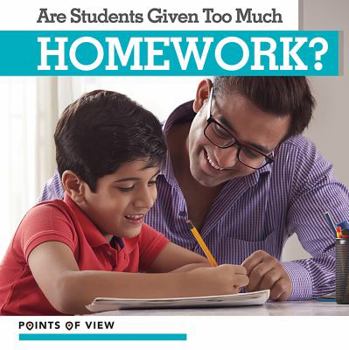 Paperback Are Students Given Too Much Homework? Book