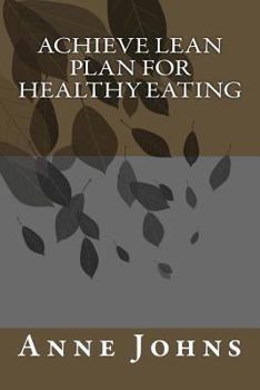 Paperback Achieve Lean Plan for Healthy Eating Book