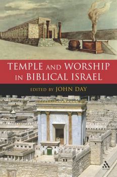 Hardcover Temple and Worship in Biblical Israel Book