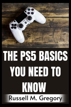 Paperback The PS5 Basics You Need to Know [Large Print] Book