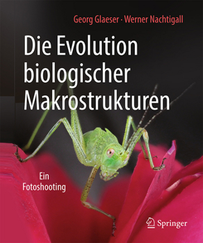 Paperback Die Evolution Biologischer Makrostrukturen: Ein Fotoshooting [German] Book