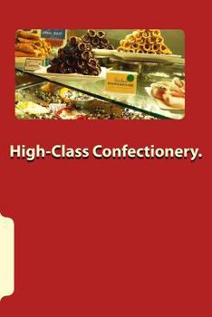 Paperback High-Class Confectionery. Book