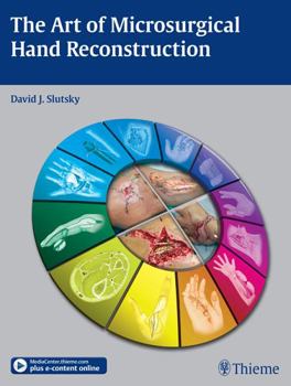 Hardcover The Art of Microsurgical Hand Reconstruction Book